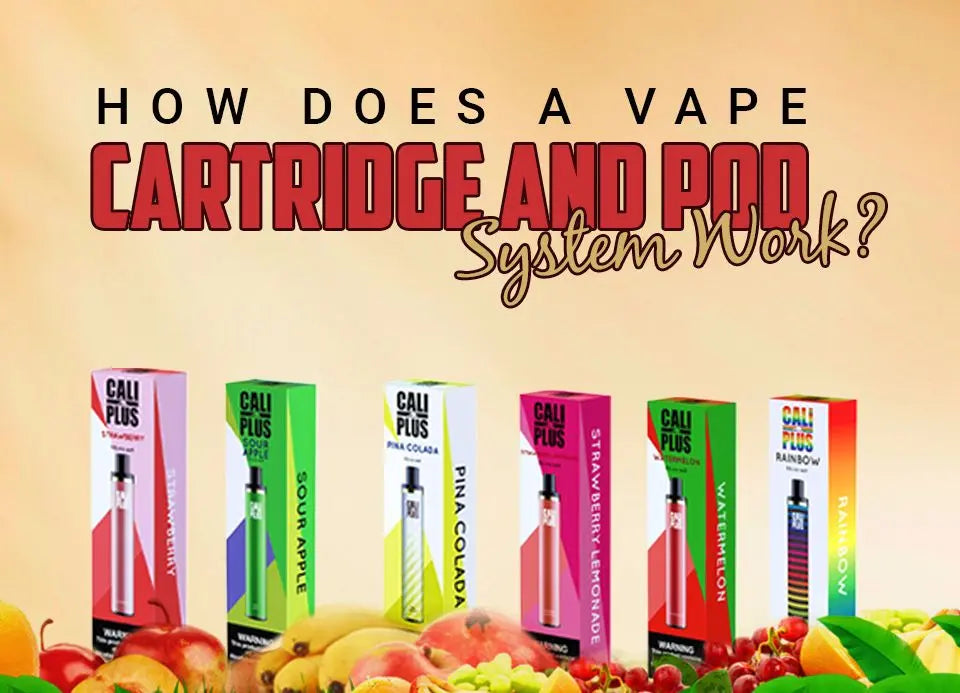 How Does a Vape Cartridge and Pod System Work?