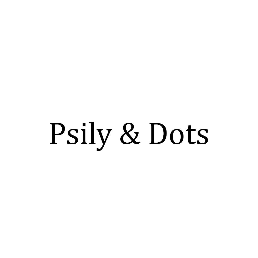 PSILY & DOTS